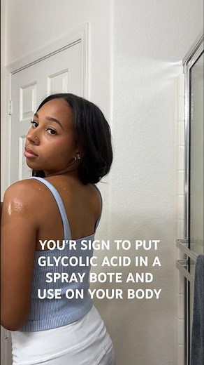 How to use glycolic acid on your body #skincare #bodycare #tips #beauty #theordinary #depot