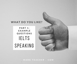 IELTS Speaking Test Part 1 Questions with Mark Teacher
