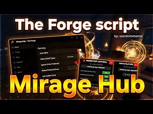 [NO KEY] The Forge script - (Mirage Hub)