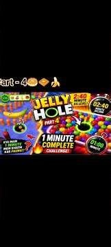 🔥 2:40 Timer 😱 | Kya Main Sirf 1 Minute Mein Complete Kar Paungi? | Jelly Hole Part 4 🍓