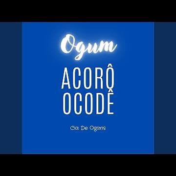 Ogum - Acôrô, Ôcodê