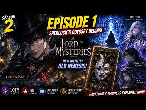 Lord of the Mysteries Season 2 |1 Explained in Hindi |LOTM AnimeEpisode Season 2 Hindi 🔂 🗡️