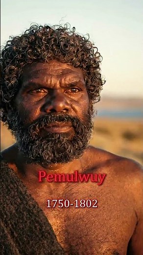 Who was Pemulwuy? The Aboriginal warrior who stood up to British colonial rule #history #aihistory