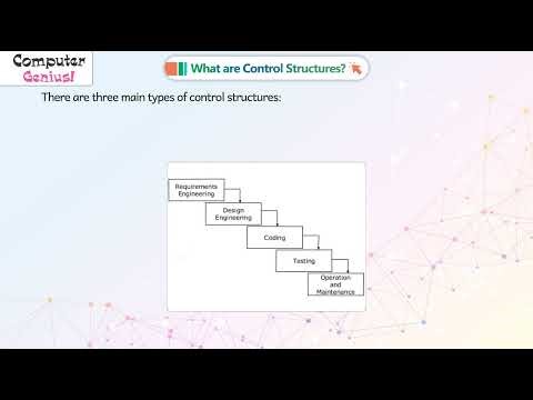 𝐖𝐡𝐚𝐭 𝐚𝐫𝐞 𝐂𝐨𝐧𝐭𝐫𝐨𝐥 𝐒𝐭𝐫𝐮𝐜𝐭𝐮𝐫𝐞𝐬? |𝐂𝐡 𝟎𝟓|𝐂𝐨𝐦𝐩𝐮𝐭𝐞𝐫 𝐆𝐞𝐧𝐢𝐮𝐬 𝐕𝟐.𝟏|𝐂𝐥𝐚𝐬𝐬 𝟎𝟕