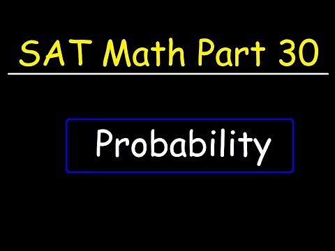 Probability and Fractions - SAT Math Part 30