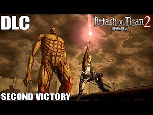 Attack on Titan 2 - DLC Mission - Second Victory - PC 1080p 60 FPS