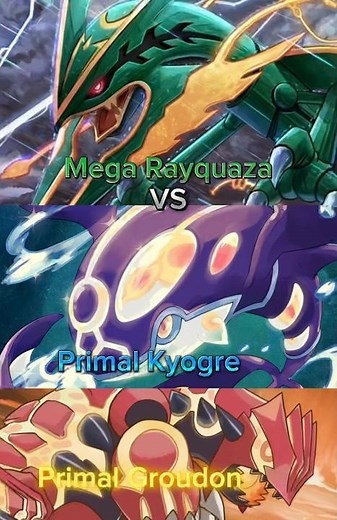 Mega Rayquaza vs Primal Groudon and Primal Kyogre