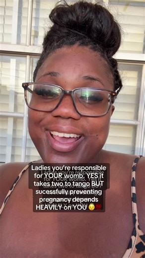 Ladies you’re responsible for YOUR womb. Yes it takes two to tango BUT sucessfully avoiding pregnancy depends HEAVILY on YOU 😌💯 #preventingpregnancy #relationshiptipsforwomen #talkwithdani