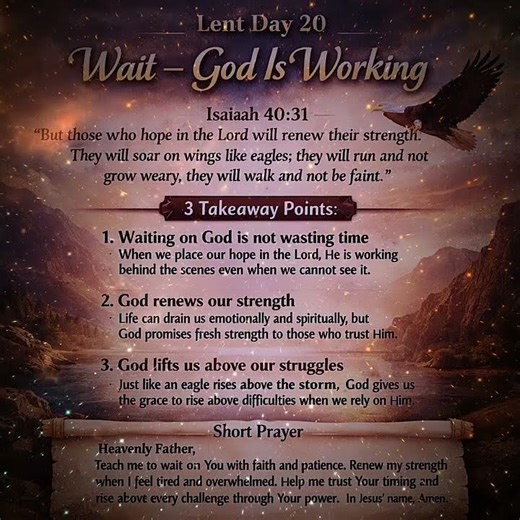 Wait on God and Renew Your Strength | Isaiah 40:31 | Lent Day 20 #bibleverse