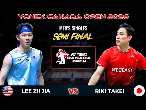 Intense Battle! Lee Zii Jia vs Riki Takei | Badminton Canada Open 2026 Semifinal Highlights