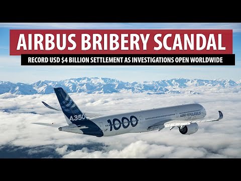 Airbus Bribery Scandal: New Investigations Opening Worldwide