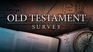Old Testament Survey