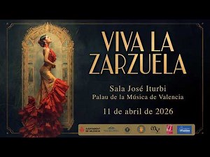 🎵 VIVA LA ZARZUELA 🎵 Concierto Completo | Palau de la Música de Valencia (2026)