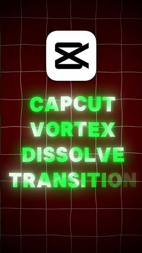 capcut Vortex Dissolve Transition trending Tutorial in 2025 |#shorts #tutorial