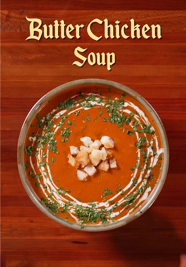 Butter Chicken Soup Recipe: Comfort in Every Bowl