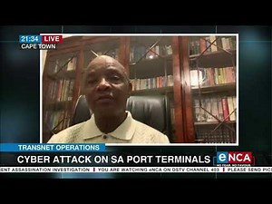 Transnet operations | Cyber attack on SA port terminals