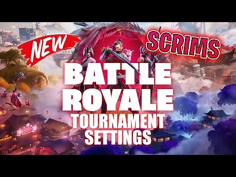 How To Play Scrims | Battle Royale: Tournament Settings [2025]