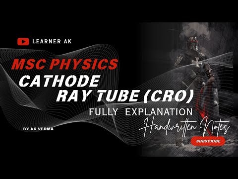 CATHODE RAY OSCILLOSCOPE : CRO || LEARNER AK