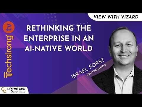 AI Is Raising the Stakes for Digital Transformation | Israel Forst of Valiantys