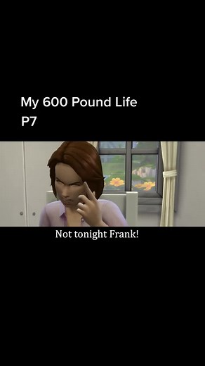 My 600 Pound Life P7 : YouTube: WapZow #fyp #foryou #foryoupage #sims #sims4 #like #viral #life #love