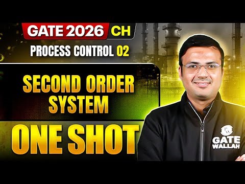 Process Control 02 : Second Order System One Shot | CH | GATE 2026 One Shot Series