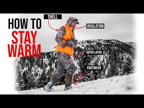 How to Stay WARM - Late Season Elk Hunting!