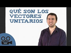 What are unit vectors?