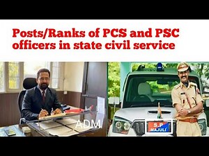 Posts ranks of PCS and PSC officers