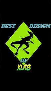 RANKING EVERY XLR8 DESIGN FROM BEN 10!!!