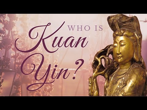 Who is Kuan Yin?
