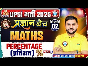 UPSI Maths Class 2025 | Percentage | UP Police SI Maths Demo #2 | UPSI Classes 2025