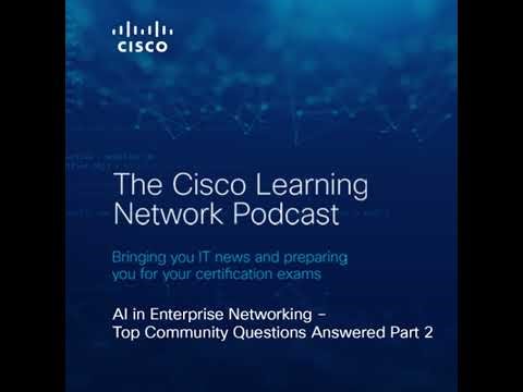 AI in Enterprise Networking – Top Community Questions Answered Part 2