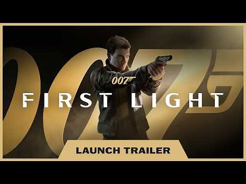 007 First Light | Official Launch Trailer