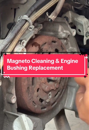 Magneto Cleaning and Engine Bushing Replacement Guide