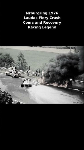 Niki Lauda's Crash at Nürburgring 1976