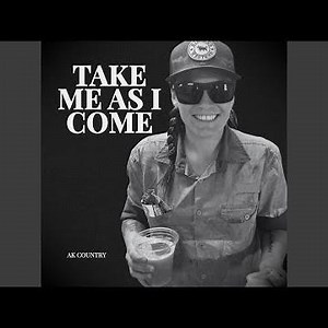Take Me As I Come