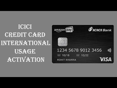 How to enable International transaction in Icici bank credit card