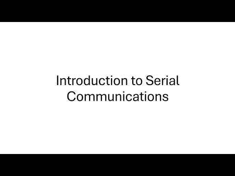 Introduction to Serial Comms