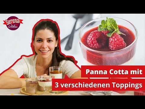 Panna Cotta: Das beste Grundrezept mit 3 Topping-Ideen 🍓🍫 | So isst Italien Rezept