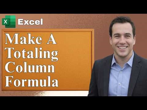How To Make A Totaling Column Formula In Excel Using Microsoft Excel [2026 Guide]