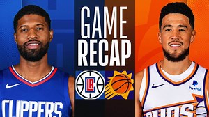 Game Recap: Clippers 131, Suns 122