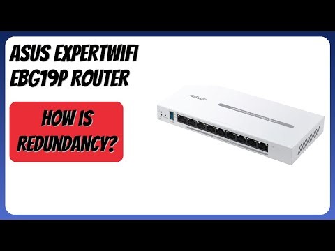 REVIEW (2026): ASUS ExpertWiFi EBG19P Router. Features