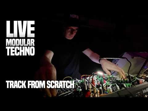 Live Improvised Modular Techno from Scratch