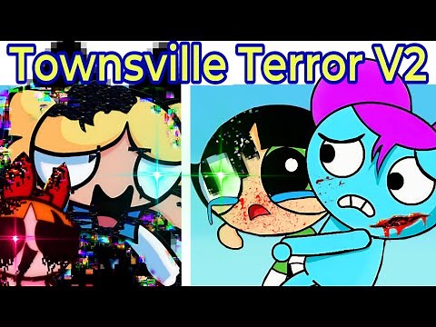 Friday Night Funkin’ Powerpuff Girls Corrupted | Townsville Terror V2 | Vs Pibby Bubbles (FNF Mod)
