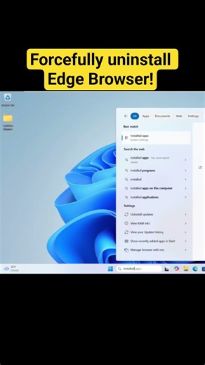Forcefully Uninstall Microsoft Edge Browser.