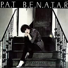 Pat Benatar - Precious Time (1981 Full Album)