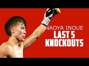 Naoya Inoue | Last 5 Knockouts | HD #InoueCardenas