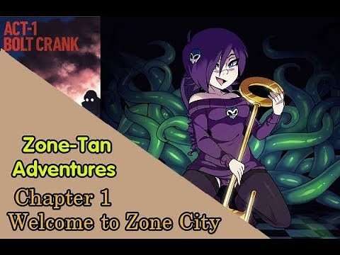 Zone-Tan Adventures (Pandemic) Chapter 1: Welcome to Zone City
