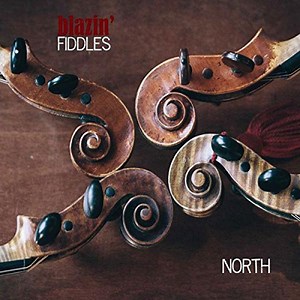 Blazin' Fiddles - North