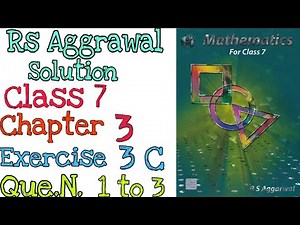 Rs aggarwal class 7 Chapter 3 Exercise 3C Question 1, 2,3 | MD Sir